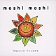 Ｋａｙｏｃｏ　Ｙｕｚａｗａ「ｍｏｓｈｉ　ｍｏｓｈｉ」