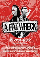 （ドキュメンタリー）「 Ａ　ＦＡＴ　ＷＲＥＣＫ　ア・ファット・レック」