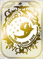 ＤＲＥＡＭＳ　ＣＯＭＥ　ＴＲＵＥ「 史上最強の移動遊園地　ＤＲＥＡＭＳ　ＣＯＭＥ　ＴＲＵＥ　ＷＯＮＤＥＲＬＡＮＤ　２０１９」