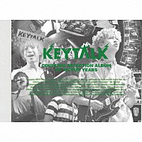 ＫＥＹＴＡＬＫ「 ＣＯＵＰＬＩＮＧ　ＳＥＬＥＣＴＩＯＮ　ＡＬＢＵＭ　ＯＦ　ＶＩＣＴＯＲ　ＹＥＡＲＳ」