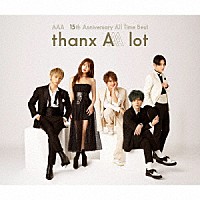 ＡＡＡ「 ＡＡＡ　１５ｔｈ　Ａｎｎｉｖｅｒｓａｒｙ　Ａｌｌ　Ｔｉｍｅ　Ｂｅｓｔ　－ｔｈａｎｘ　ＡＡＡ　ｌｏｔ－」