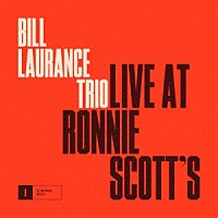 ビル・ローレンス・トリオ「 Ｌｉｖｅ　Ａｔ　Ｒｏｎｎｉｅ　Ｓｃｏｔｔ’ｓ」