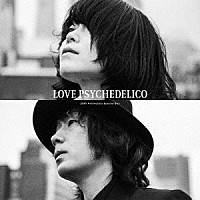 ＬＯＶＥ　ＰＳＹＣＨＥＤＥＬＩＣＯ「 ２０ｔｈ　Ａｎｎｉｖｅｒｓａｒｙ　Ｓｐｅｃｉａｌ　Ｂｏｘ」