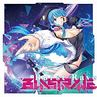 （Ｖ．Ａ．）「 ＢＬＡＳＴＲＡＶＥ　ＣＯＭＰＩＬＡＴＩＯＮ　－Ｂｕｒｓｔ　Ｒａｖｅ－」