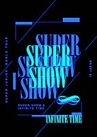 ＳＵＰＥＲ　ＪＵＮＩＯＲ「 ＳＵＰＥＲ　ＪＵＮＩＯＲ　ＷＯＲＬＤ　ＴＯＵＲ　ＳＵＰＥＲ　ＳＨＯＷ８：ＩＮＦＩＮＩＴＥ　ＴＩＭＥ　ｉｎ　ＪＡＰＡＮ」