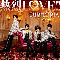 ＥＵＰＨＯＲＩＡ「 熱烈ＬＯＶＥ！！」