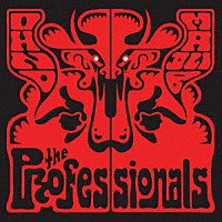 ザ・プロフェシナルズ「 ＴＨＥ　ＰＲＯＦＥＳＳＩＯＮＡＬＳ」