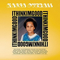 カッサ・オーバーオール「 Ｉ　Ｔｈｉｎｋ　Ｉ’ｍ　Ｇｏｏｄ」