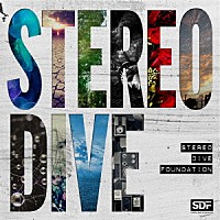 ＳＴＥＲＥＯ　ＤＩＶＥ　ＦＯＵＮＤＡＴＩＯＮ「 ＳＴＥＲＥＯ　ＤＩＶＥ」