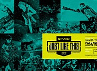 ＳＰＹＡＩＲ「 ＪＵＳＴ　ＬＩＫＥ　ＴＨＩＳ　２０１９」