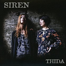 ＴＨＩＤＡ「ＳＩＲＥＮ」