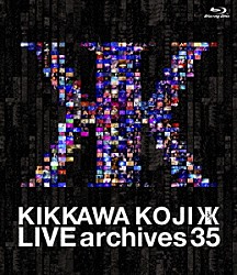 吉川晃司「ＬＩＶＥ　ａｒｃｈｉｖｅｓ　３５」