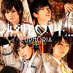 ＥＵＰＨＯＲＩＡ「熱烈ＬＯＶＥ！！」