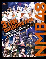 ＮＭＢ４８「ＮＭＢ４８　３　ＬＩＶＥ　ＣＯＬＬＥＣＴＩＯＮ　２０１９」