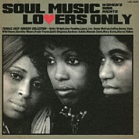 （Ｖ．Ａ．）「 ＳＯＵＬ　ＭＵＳＩＣ　ＬＯＶＥＲＳ　ＯＮＬＹ　－　ＷＯＭＥＮ’Ｓ　ＳＯＵＬ　ＲＩＧＨＴＳ　－　ＦＥＭＡＬＥ　ＤＥＥＰ　ＳＩＮＧＥＲＳ　ＣＯＬＬＥＣＴＩＯＮ」