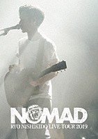 錦戸亮「 錦戸亮　ＬＩＶＥ　ＴＯＵＲ　２０１９　“ＮＯＭＡＤ”」