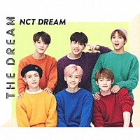 ＮＣＴ　ＤＲＥＡＭ「 ＴＨＥ　ＤＲＥＡＭ」