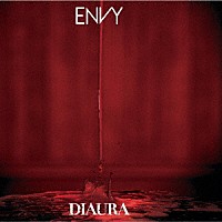 ＤＩＡＵＲＡ「 ＥＮＶＹ」