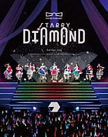 スタァライト九九組「 「少女☆歌劇　レヴュースタァライト」３ｒｄスタァライブ　“Ｓｔａｒｒｙ　Ｄｉａｍｏｎｄ”」