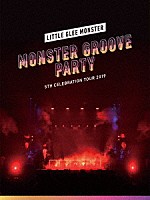 Ｌｉｔｔｌｅ　Ｇｌｅｅ　Ｍｏｎｓｔｅｒ「 Ｌｉｔｔｌｅ　Ｇｌｅｅ　Ｍｏｎｓｔｅｒ　５ｔｈ　Ｃｅｌｅｂｒａｔｉｏｎ　Ｔｏｕｒ　２０１９　～ＭＯＮＳＴＥＲ　ＧＲＯＯＶＥ　ＰＡＲＴＹ～」