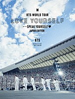 ＢＴＳ「 ＢＴＳ　ＷＯＲＬＤ　ＴＯＵＲ　‘ＬＯＶＥ　ＹＯＵＲＳＥＬＦ：　ＳＰＥＡＫ　ＹＯＵＲＳＥＬＦ’　－　ＪＡＰＡＮ　ＥＤＩＴＩＯＮ」