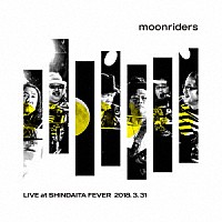 ｍｏｏｎｒｉｄｅｒｓ「 ｍｏｏｎｒｉｄｅｒｓ　ＬＩＶＥ　ａｔ　ＳＨＩＮＤＡＩＴＡ　ＦＥＶＥＲ」