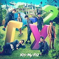 Ｋｉｓ－Ｍｙ－Ｆｔ２「 Ｔｏ－ｙ２」