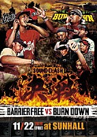 ＢＡＲＲＩＥＲ　ＦＲＥＥ　ｖｓ　ＢＵＲＮ　ＤＯＷＮ「 決戦　－ＳＯＵＮＤ　ＣＬＡＳＨ－」