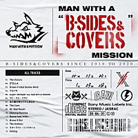 ＭＡＮ　ＷＩＴＨ　Ａ　ＭＩＳＳＩＯＮ「 ＭＡＮ　ＷＩＴＨ　Ａ　“Ｂ－ＳＩＤＥＳ＆ＣＯＶＥＲＳ”　ＭＩＳＳＩＯＮ」