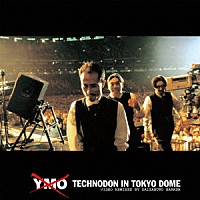 ＹＭＯ「 ＴＥＣＨＮＯＤＯＮ　ＩＮ　ＴＯＫＹＯ　ＤＯＭＥ」