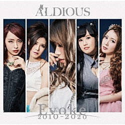 ＡＬＤＩＯＵＳ「Ｅｖｏｋｅ　２０１０－２０２０」