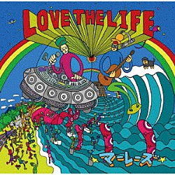 ☆マーレーズ☆「ＬＯＶＥ　ＴＨＥ　ＬＩＦＥ」