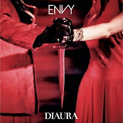 ＤＩＡＵＲＡ「ＥＮＶＹ」