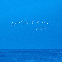 ユカリサ「ＷＡＴＥＲ」