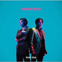 ＫｉｎＫｉ　Ｋｉｄｓ「ＫＡＮＺＡＩ　ＢＯＹＡ」