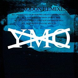 ＹＭＯ「ＴＥＣＨＮＯＤＯＮ　ＲＥＭＩＸＥＳ　Ⅰ＆Ⅱ」