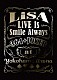 ＬｉＳＡ「ＬｉＶＥ　ｉｓ　Ｓｍｉｌｅ　Ａｌｗａｙｓ　～３６４＋ＪＯＫＥＲ～　ａｔ　ＹＯＫＯＨＡＭＡ　ＡＲＥＮＡ」