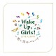 Ｗａｋｅ　Ｕｐ，Ｇｉｒｌｓ！「Ｗａｋｅ　Ｕｐ，Ｇｉｒｌｓ！　ＬＩＶＥ　ＡＬＢＵＭ　～想い出のパレード～」