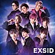 ＥＸＩＴ「ＥＸＳＩＤ」