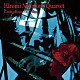 Ｈｉｒｏｍｉ　Ｎａｋａｊｉｍａ　Ｑｕａｒｔｅｔ 中嶋ひろみ 日野林晋 永田利樹 嘉本信一郎「Ｃｏｍｐｌｉｃａｔｅｄ　Ｔｉｍｅ」