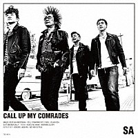 ＳＡ「 ＣＡＬＬ　ＵＰ　ＭＹ　ＣＯＭＲＡＤＥＳ」