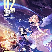 イルミネーションスターズ「 ＴＨＥ　ＩＤＯＬＭ＠ＳＴＥＲ　ＳＨＩＮＹ　ＣＯＬＯＲＳ　ＧＲ＠ＤＡＴＥ　ＷＩＮＧ　０２」