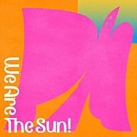 ＴＡＭＴＡＭ「 Ｗｅ　Ａｒｅ　Ｔｈｅ　Ｓｕｎ！」