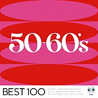 （Ｖ．Ａ．）「 ５０－６０’ｓ　－ベスト１００－」