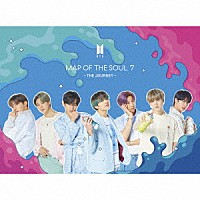 ＢＴＳ「 ＭＡＰ　ＯＦ　ＴＨＥ　ＳＯＵＬ　：　７　～　ＴＨＥ　ＪＯＵＲＮＥＹ　～」