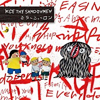 ＫＧＥ　ＴＨＥ　ＳＨＡＤＯＷＭＥＮ「 ミラーニューロン」