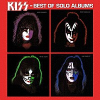 ＫＩＳＳ「 ベスト・オブ・ソロ・アルバムズ」