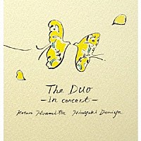 平光広太郎＆出宮寛之「 Ｔｈｅ　ＤＵＯ　－　Ｉｎ　ｃｏｎｃｅｒｔ」