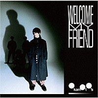 ＯＫＡＭＯＴＯ’Ｓ「 Ｗｅｌｃｏｍｅ　Ｍｙ　Ｆｒｉｅｎｄ」