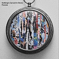 Ｎｏｔｈｉｎｇ’ｓ　Ｃａｒｖｅｄ　Ｉｎ　Ｓｔｏｎｅ「 Ｆｕｔｕｒｅｓ」